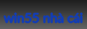 win55 nhà cái